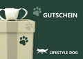 LIFESTYLE DOG Geschenkgutschein